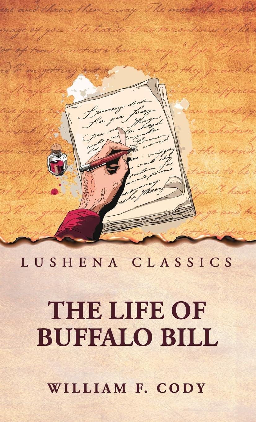 The Life of Buffalo Bill Memories