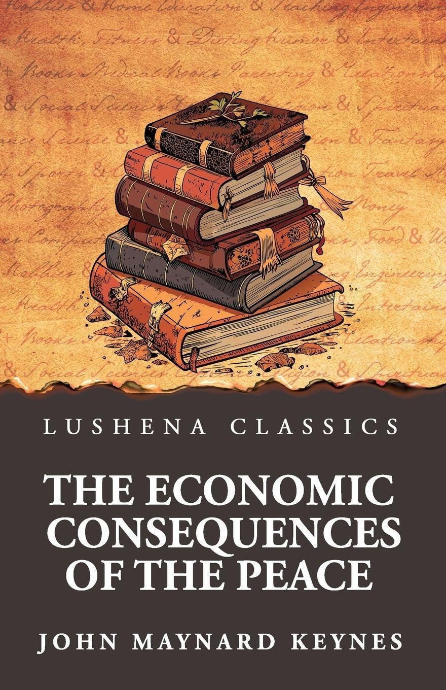 The Economic Consequences of the Peace Business, Finance & Career