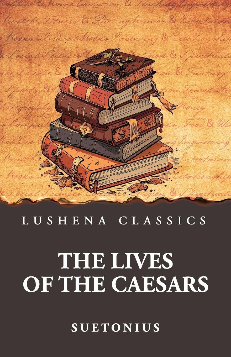 The Lives of the Caesars Contemporary literature