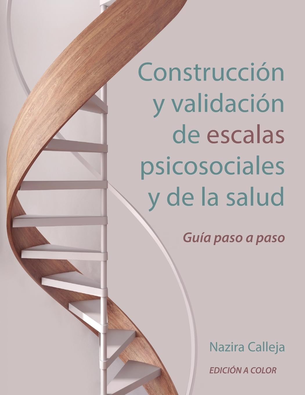 Construcción y validación de escalas psicosociales y de la salud Mathematics