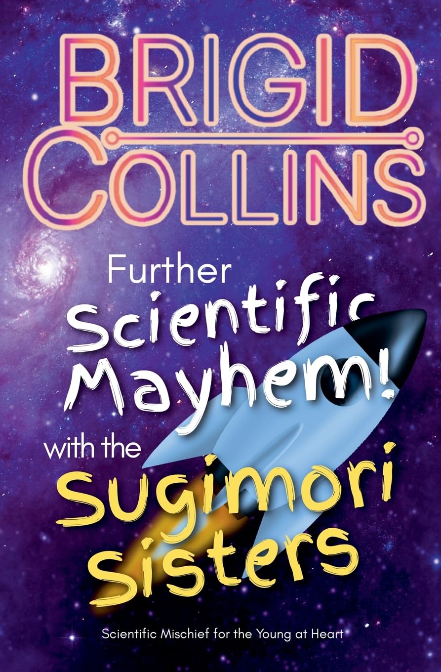 Further Scientific Mayhem! with the Sugimori Sisters Action & Adventure