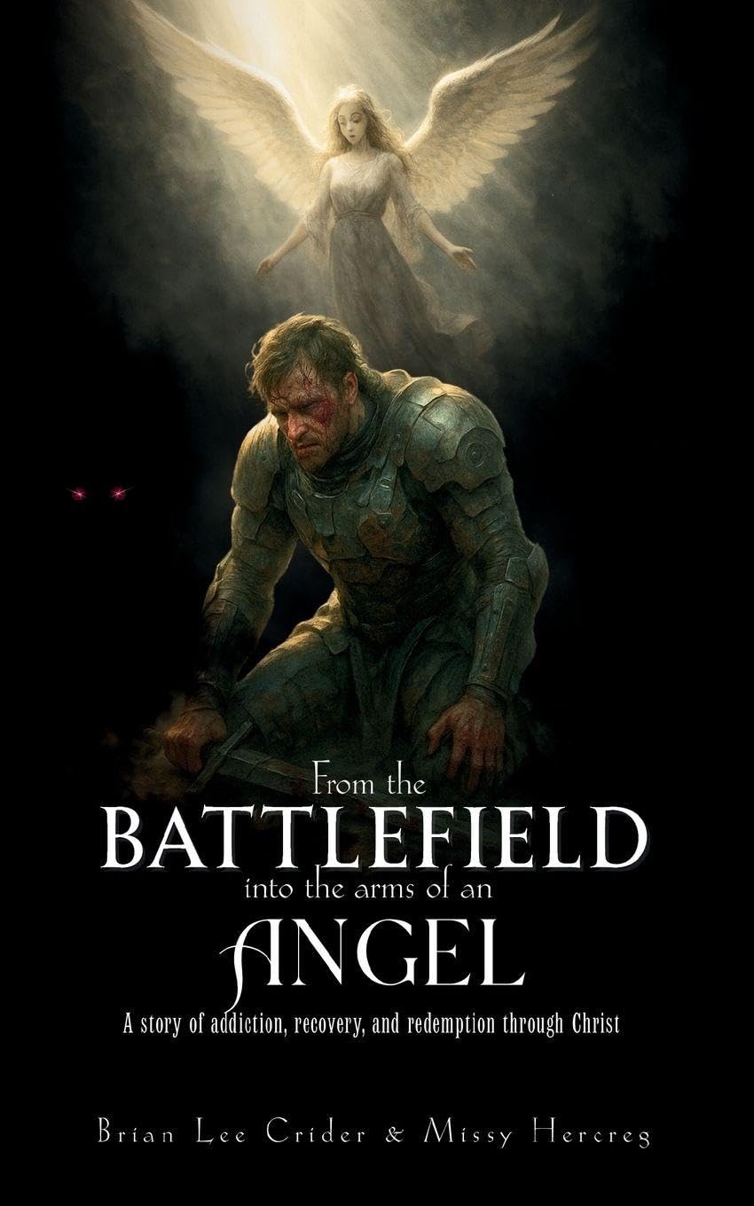 FROM THE BATTLEFIELD INTO THE ARMS OF AN ANGEL Religion & Esotericism