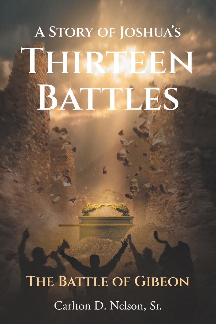 A Story of Joshua's Thirteen Battles Fiction