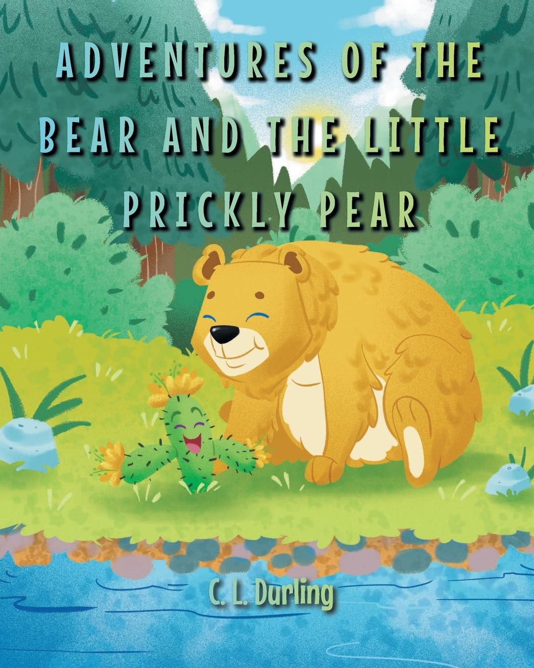 Adventures of the Bear and the Little Prickly Pear Non-fiction