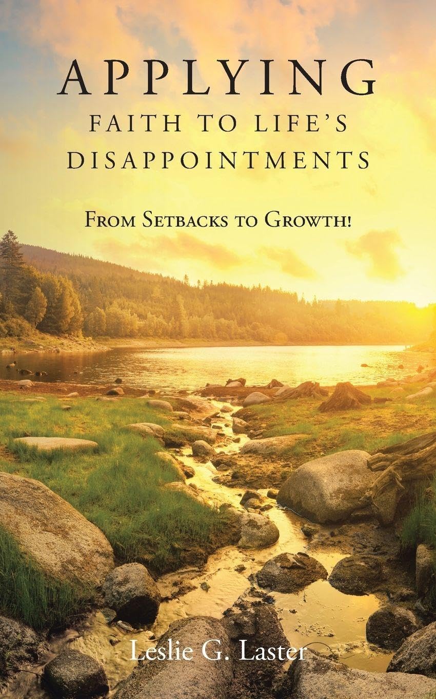 Applying Faith to Life's Disappointments Religion & Esotericism