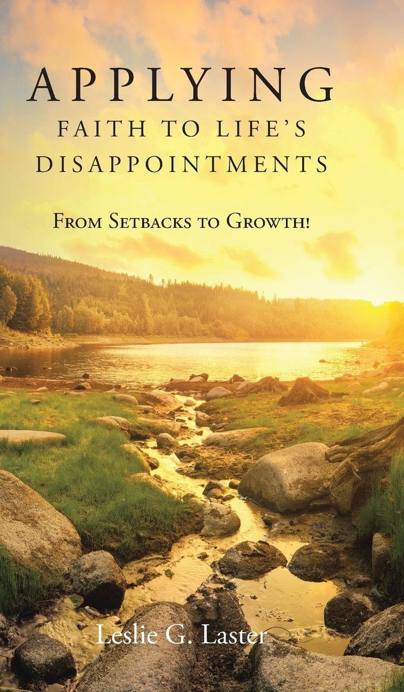 Applying Faith to Life's Disappointments Religion & Esotericism