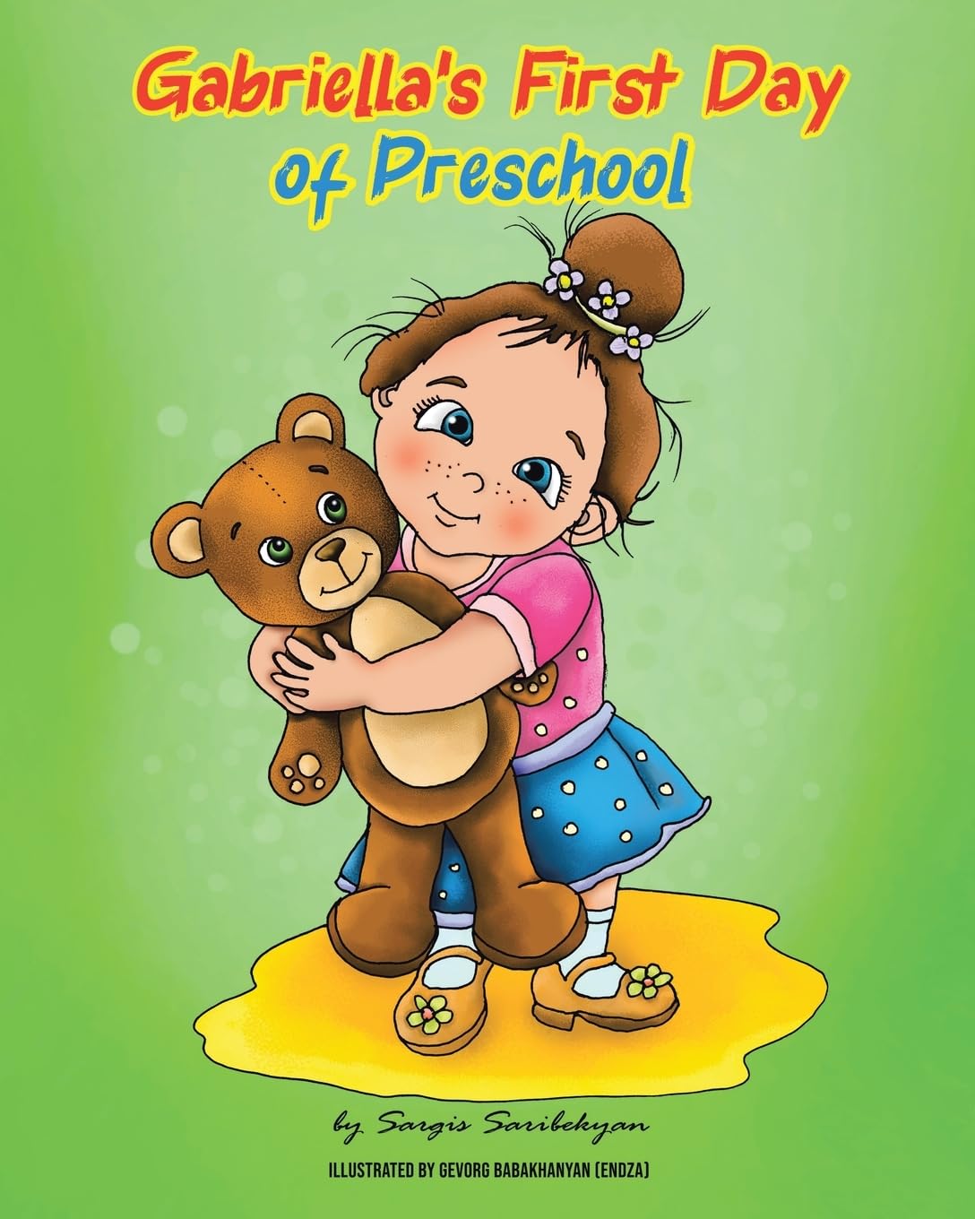 Gabriella's First Day of Preschool Non-fiction