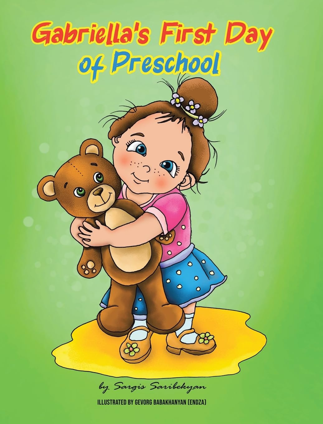 Gabriella's First Day of Preschool Non-fiction