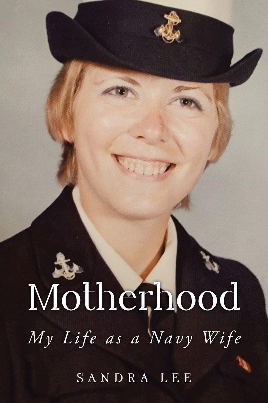 Motherhood My Life as a Navy Wife Art & Literature