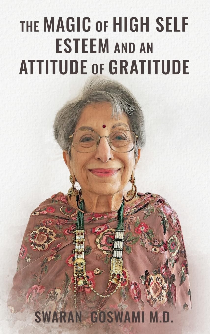 THE MAGIC OF HIGH SELF ESTEEM AND AN ATTITUDE OF GRATITUDE Business, Finance & Career