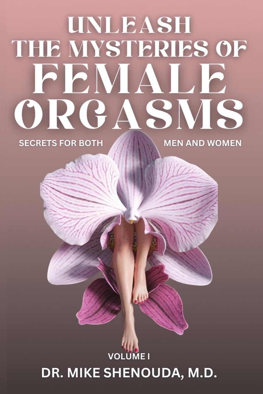 Unleash the Mysteries of Female Orgasms Eroticism