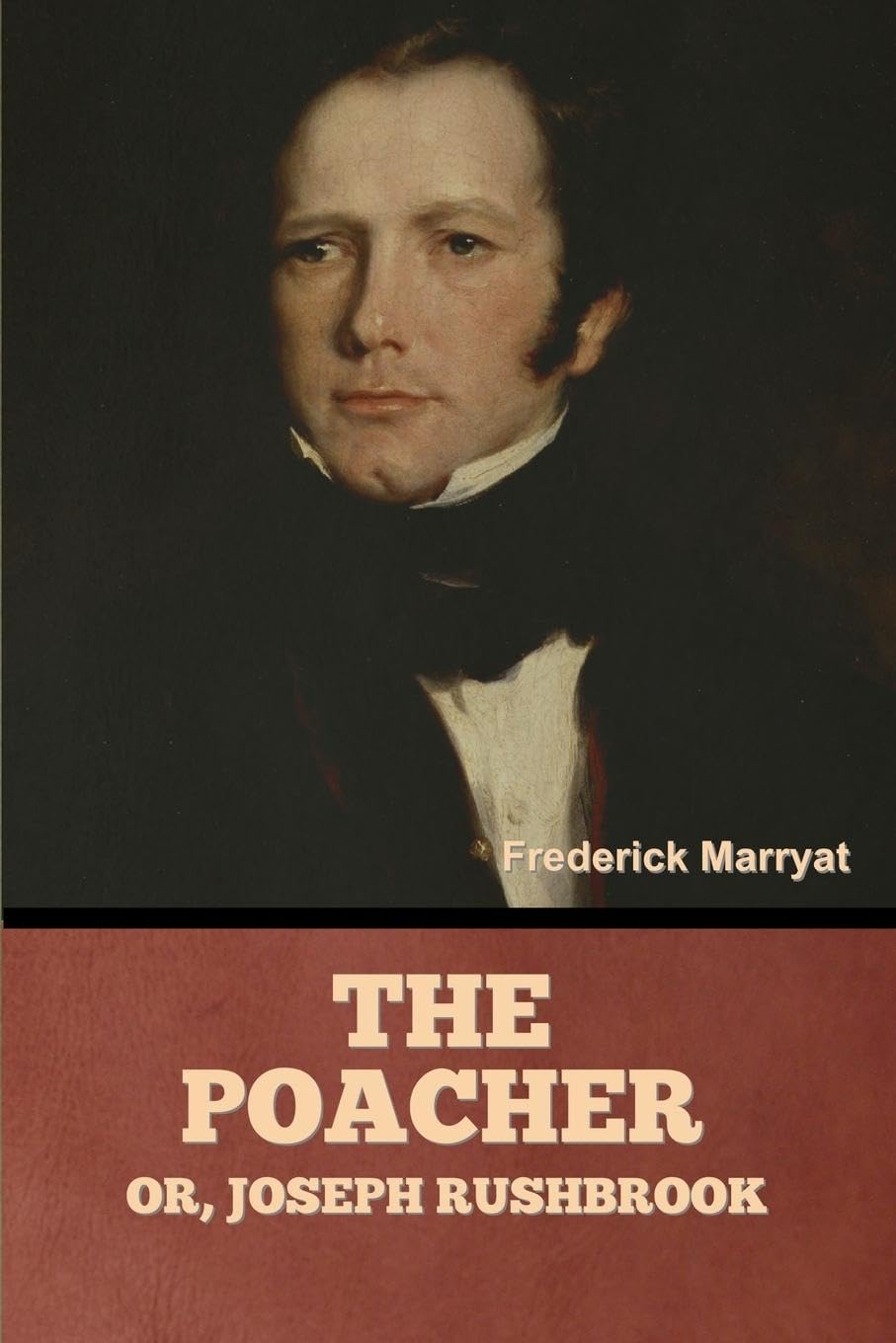 Product Image: The Poacher; Or, Joseph Rushbrook