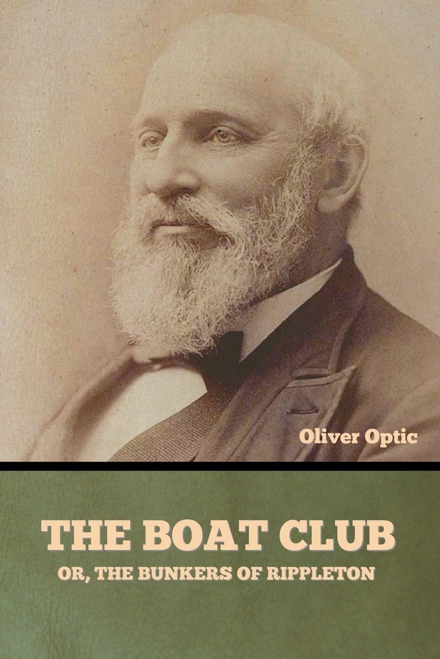 The Boat Club; or, The Bunkers of Rippleton Classics