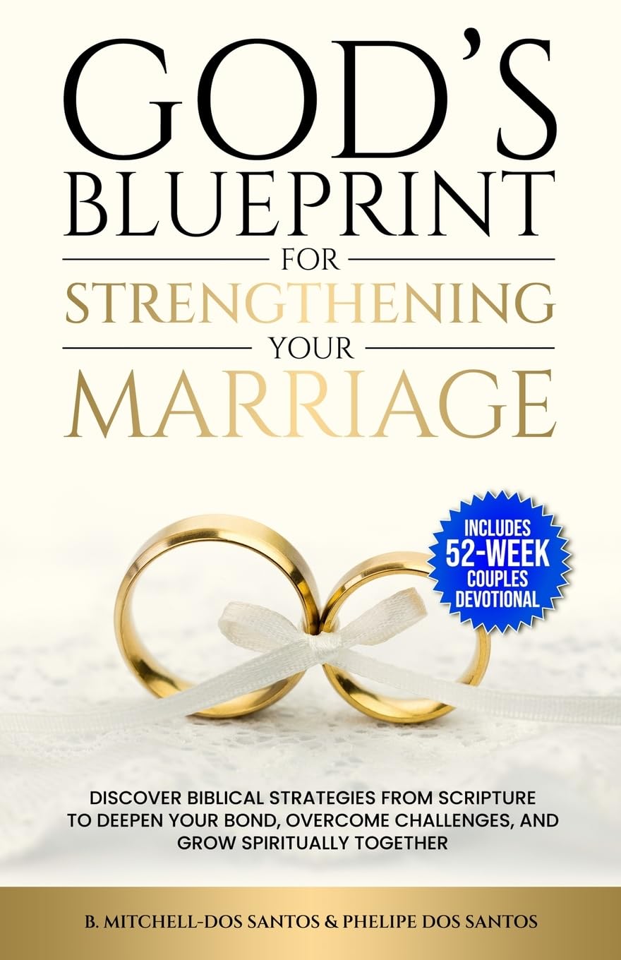 God's Blueprint For Strengthening Your Marriage Partnership & Love