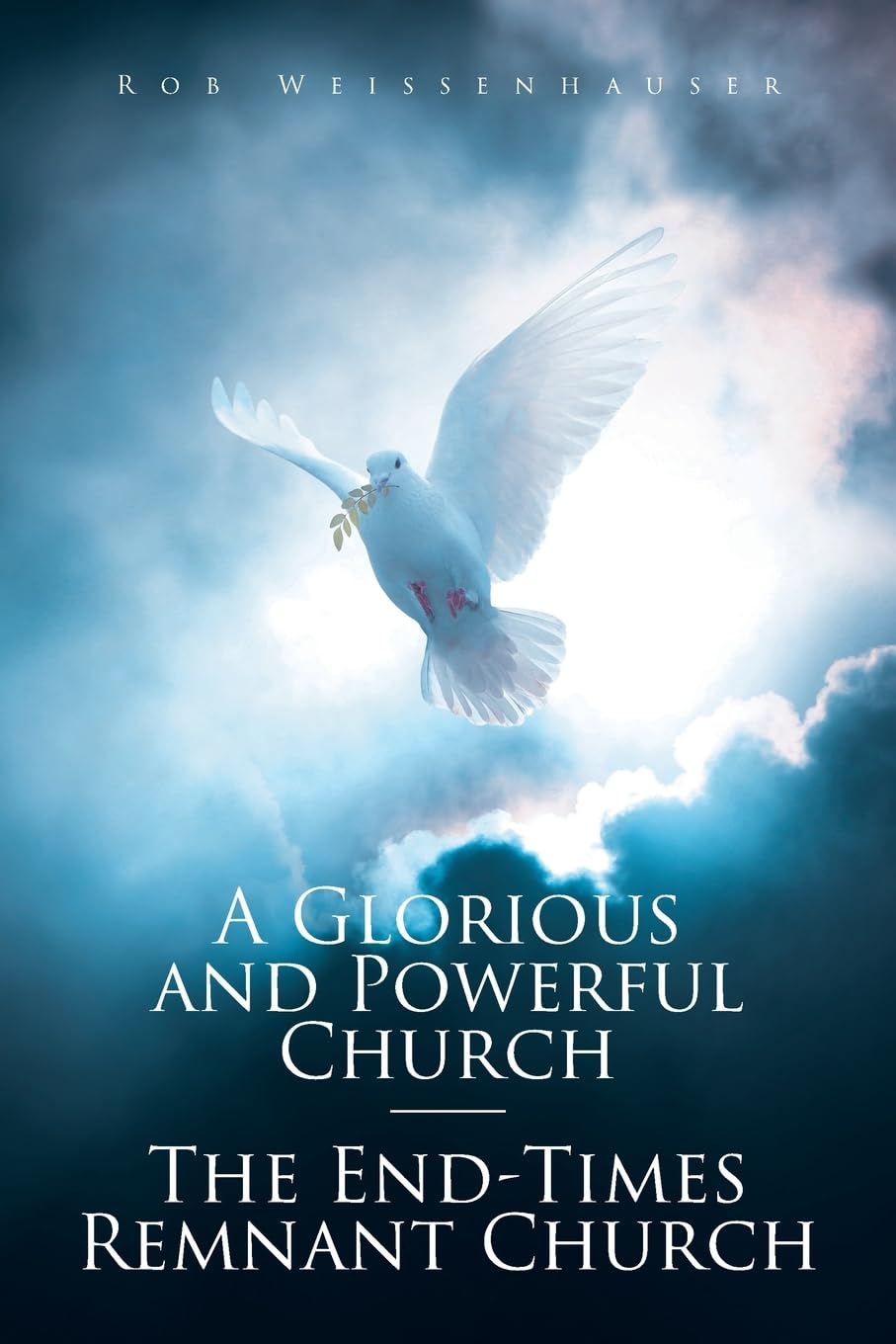 A Glorious and Powerful Church-The End-Times Remnant Church Religion & Esotericism