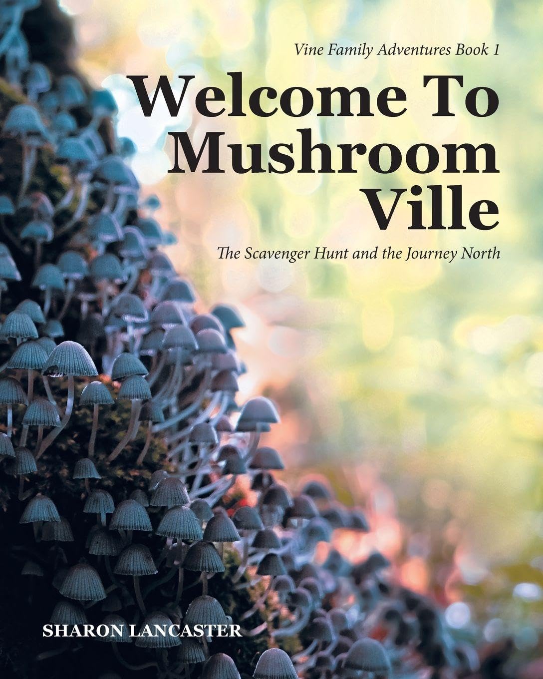 Welcome To Mushroom Ville Non-fiction