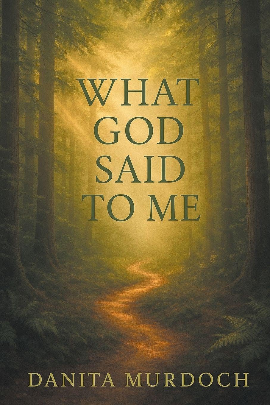 What God Said to Me Religion & Esotericism