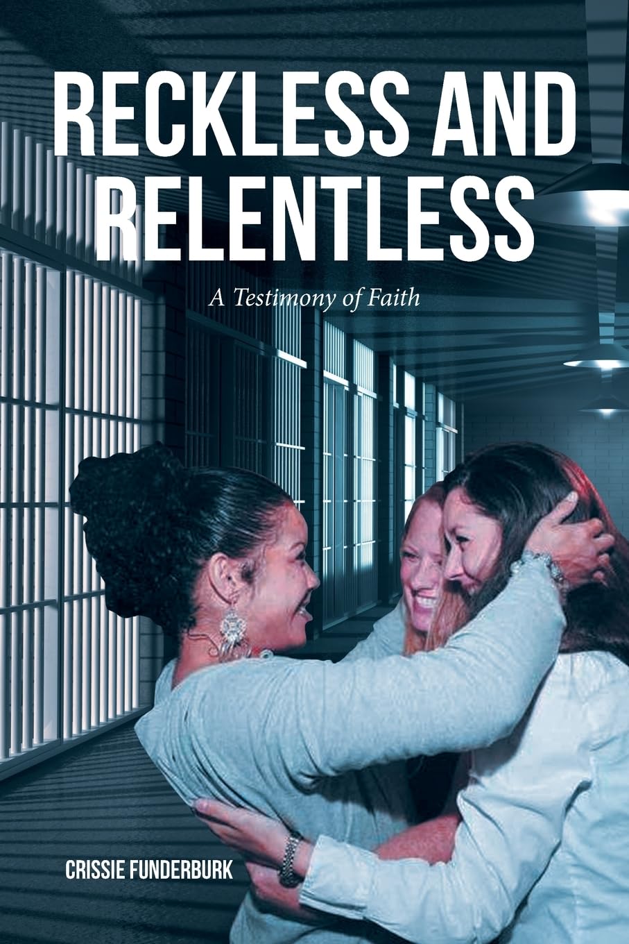 RECKLESS AND RELENTLESS Politics & Society