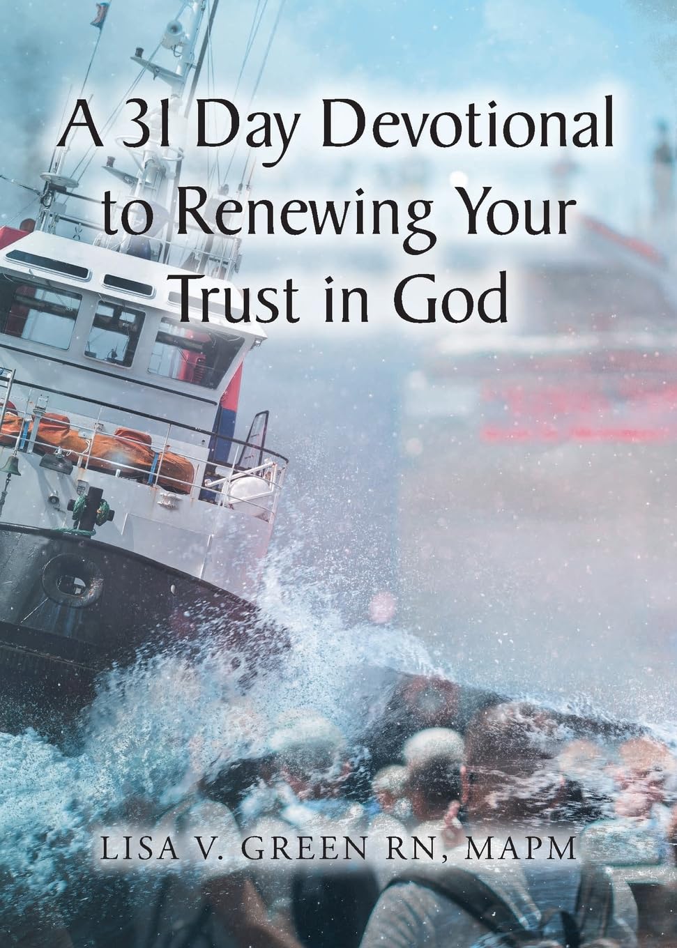 A 31 Day Devotional to Renewing Your Trust in God Health, Nutrition & Fitness