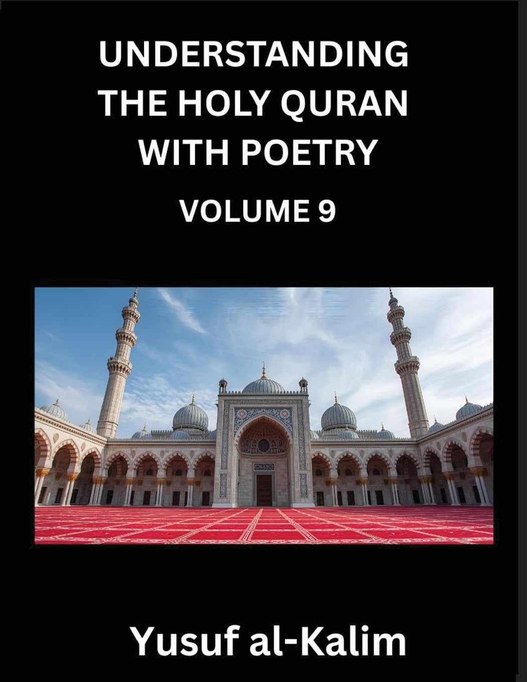 Understanding the Holy Quran with Poetry (Part 9)- Eternal Echoes Religion & Esotericism