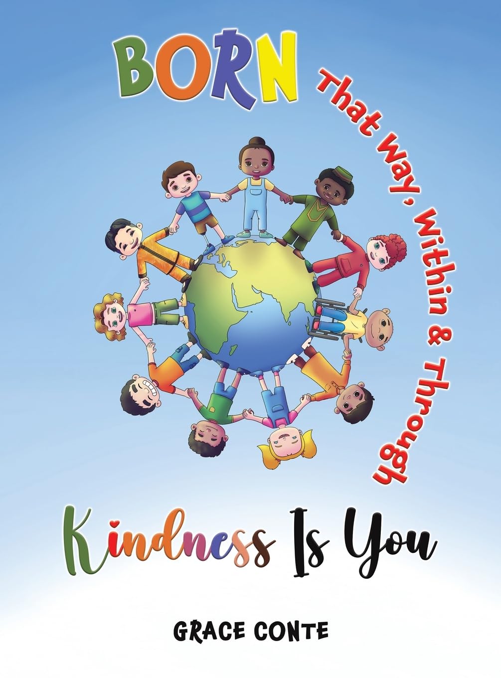 Product Image: Born That Way, Within & Through   Kindness Is You