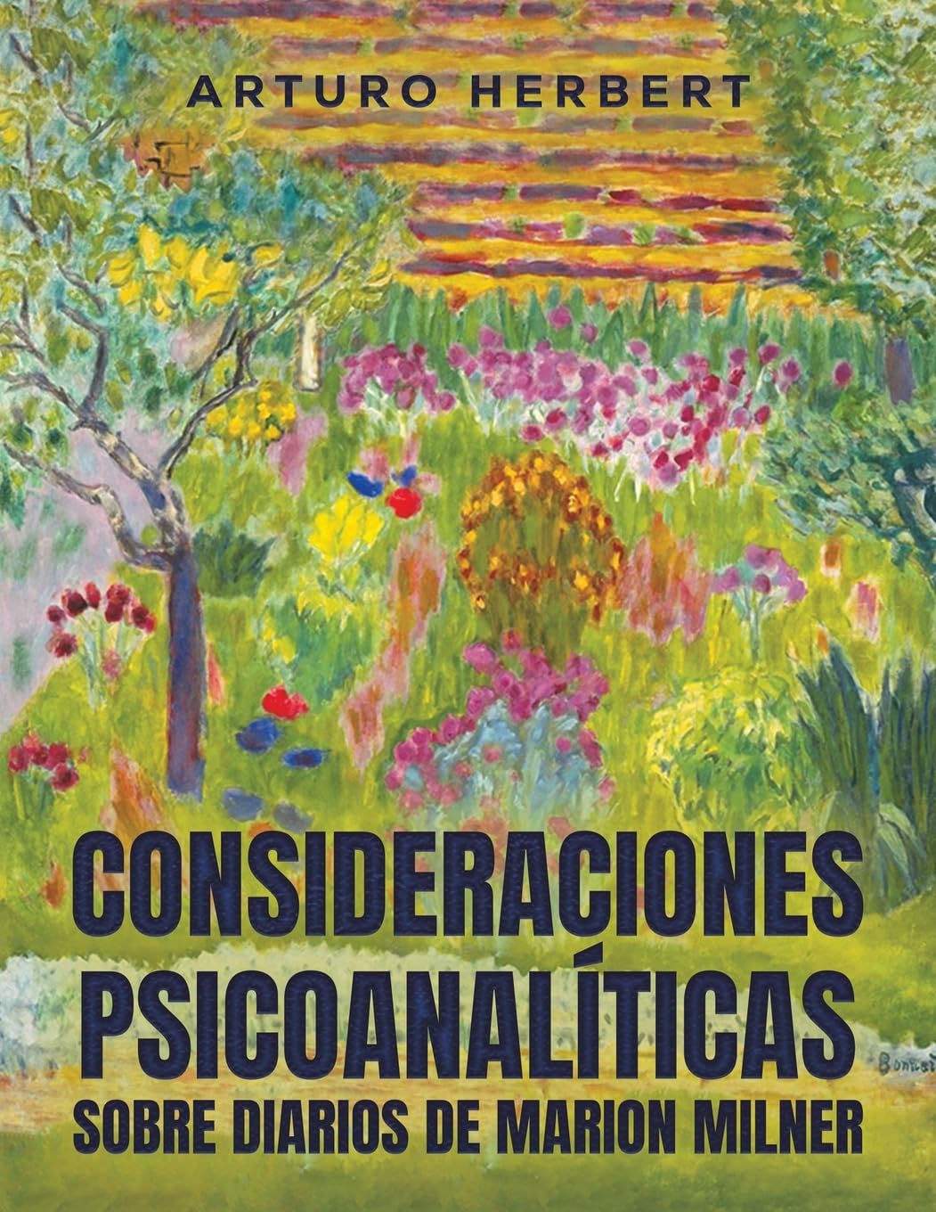 Consideraciones psicoanalíticas sobre diarios de Marion Milner Psychology