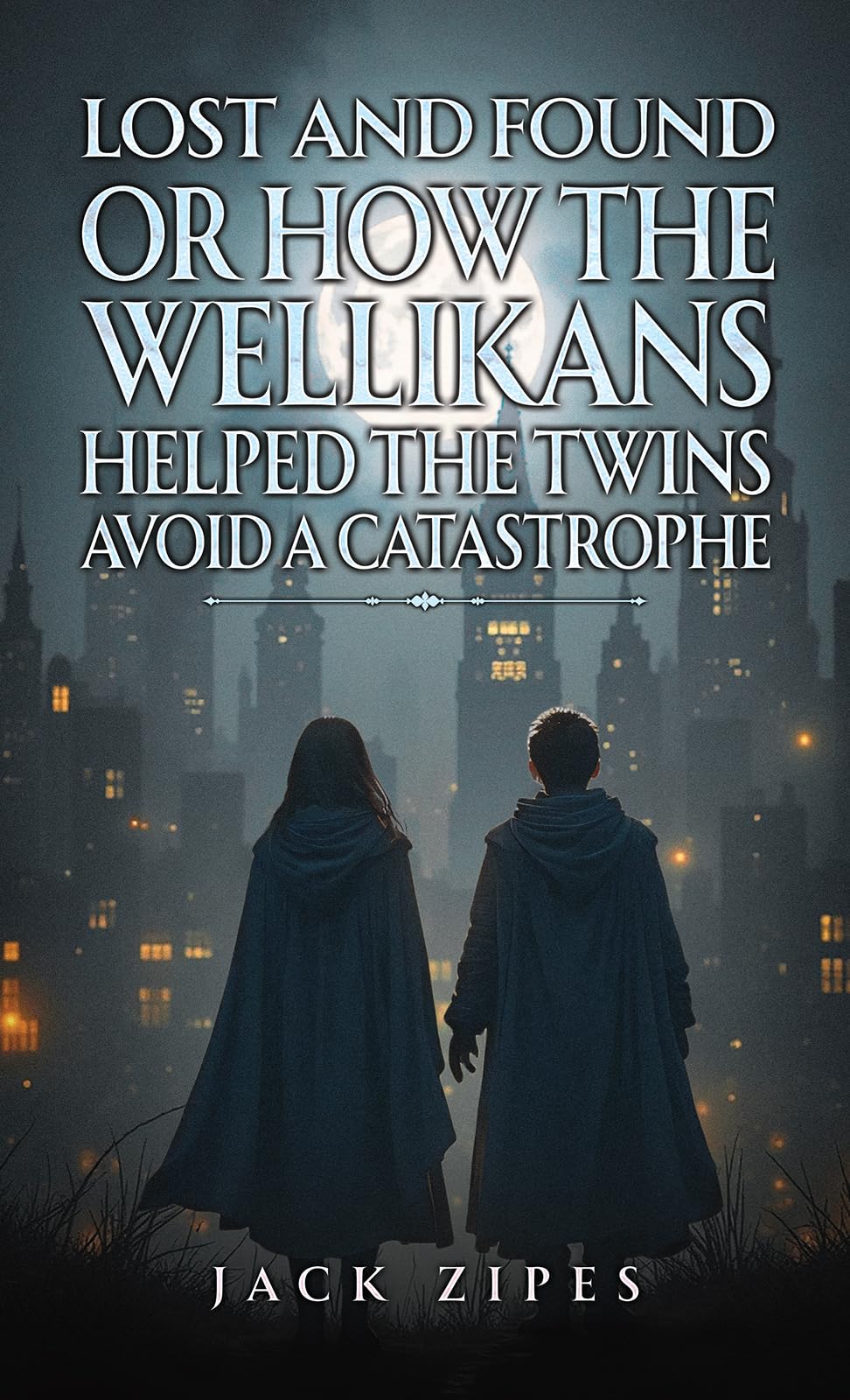 Lost and Found or How the Wellikans Helped the Twins Avoid a Catastrophe Fantasy & Sci-Fi
