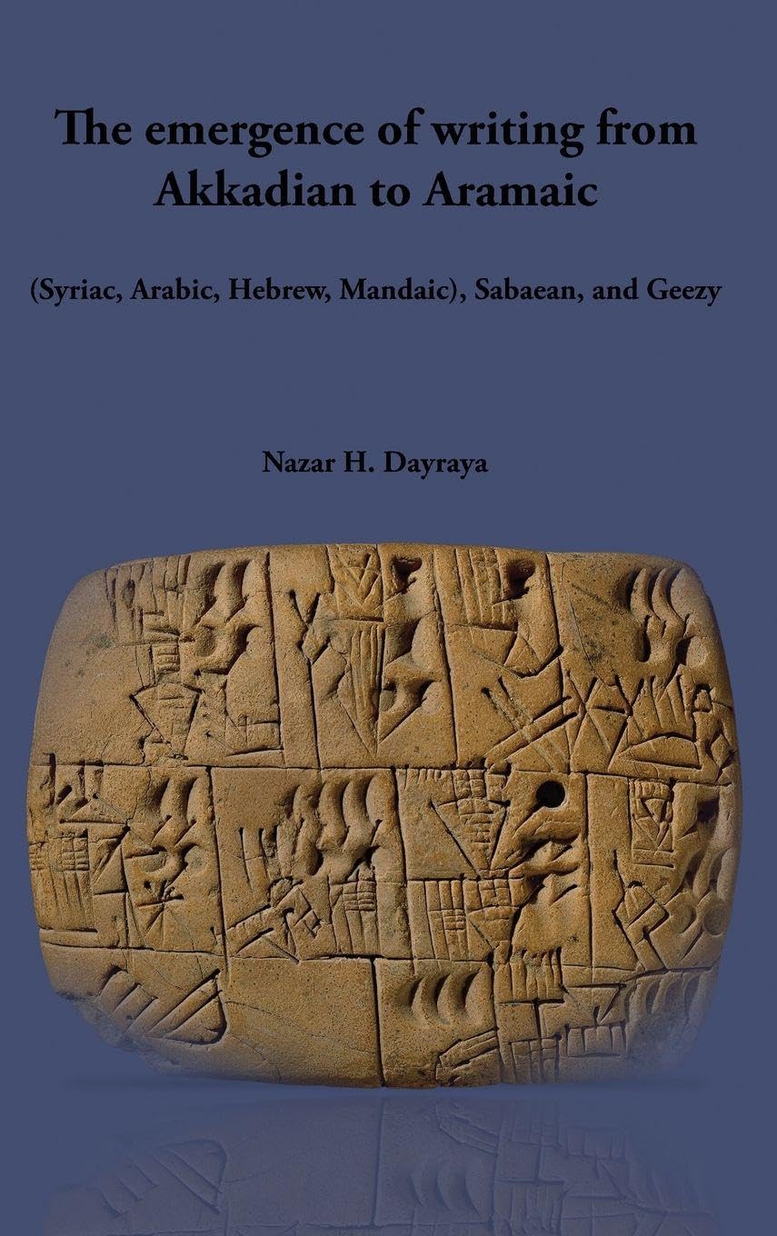 The emergence of writing from Akkadian to Aramaic Politics & History