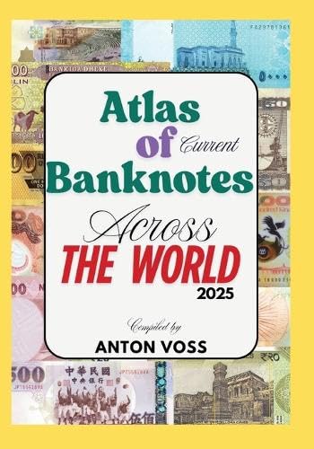 Atlas of Current Banknotes Across The World Business, Finance & Career