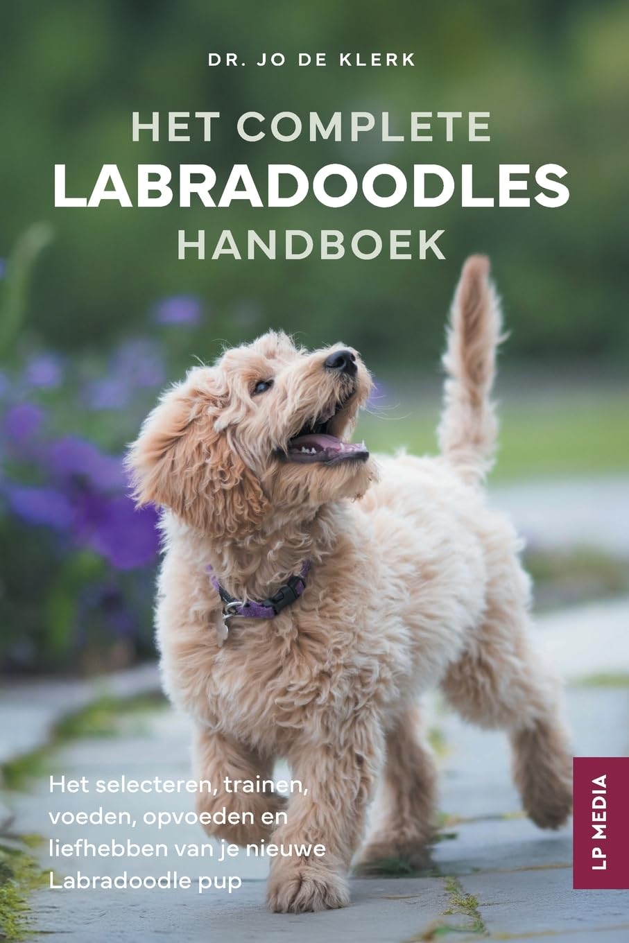Het Complete Labradoodles Handboek Pets