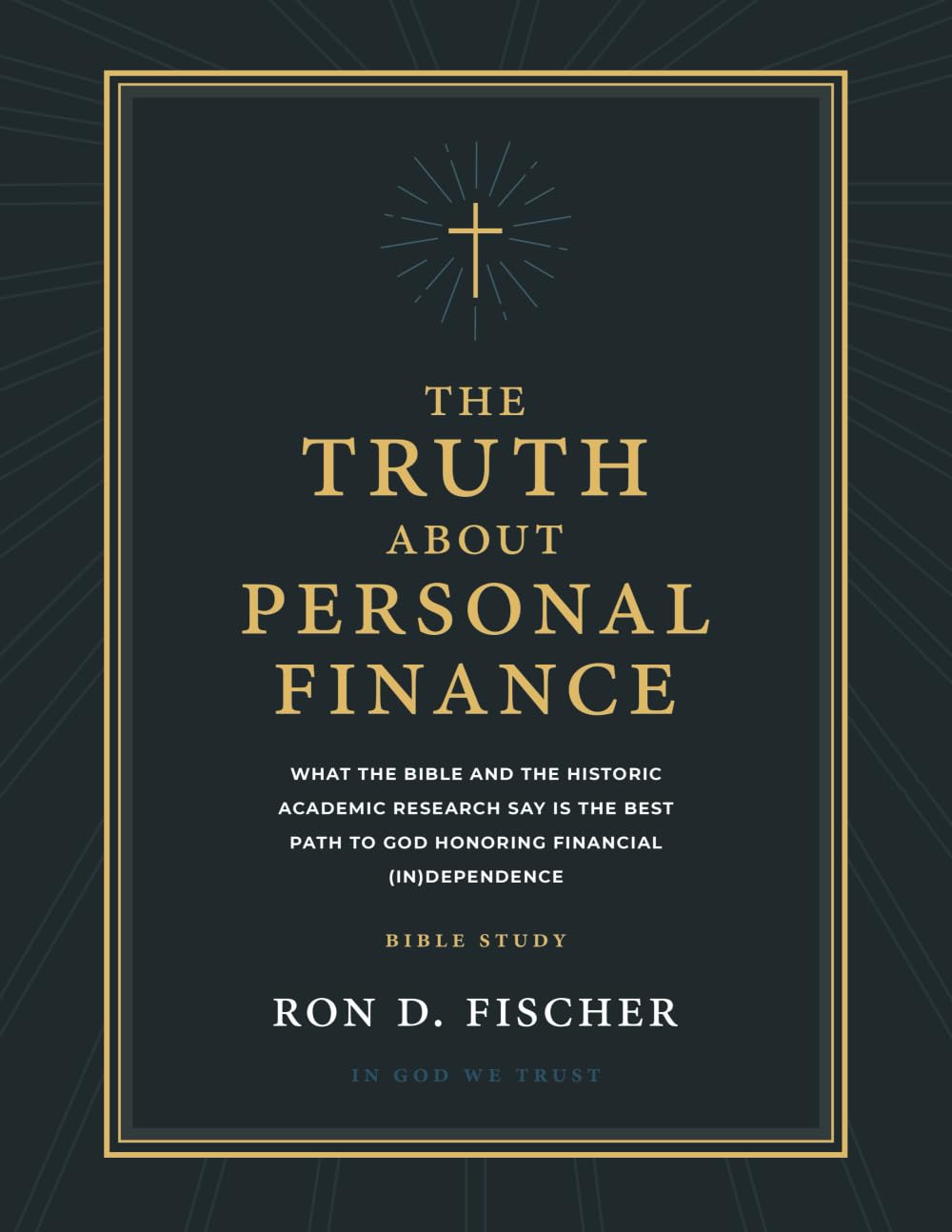 The Truth about Personal Finance (Bible Study) Business & Technology