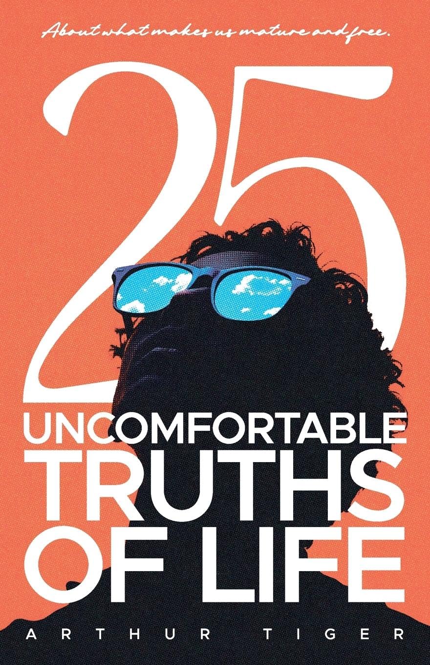 25 Uncomfortable Truths of Life Philosophy
