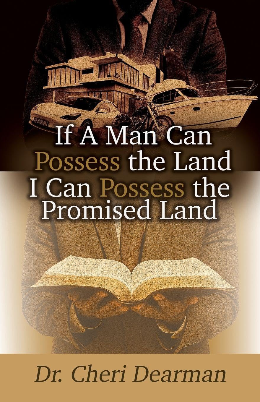 If a Man Can Possess the Land I Can Posses the Promised Land Business, Finance & Career
