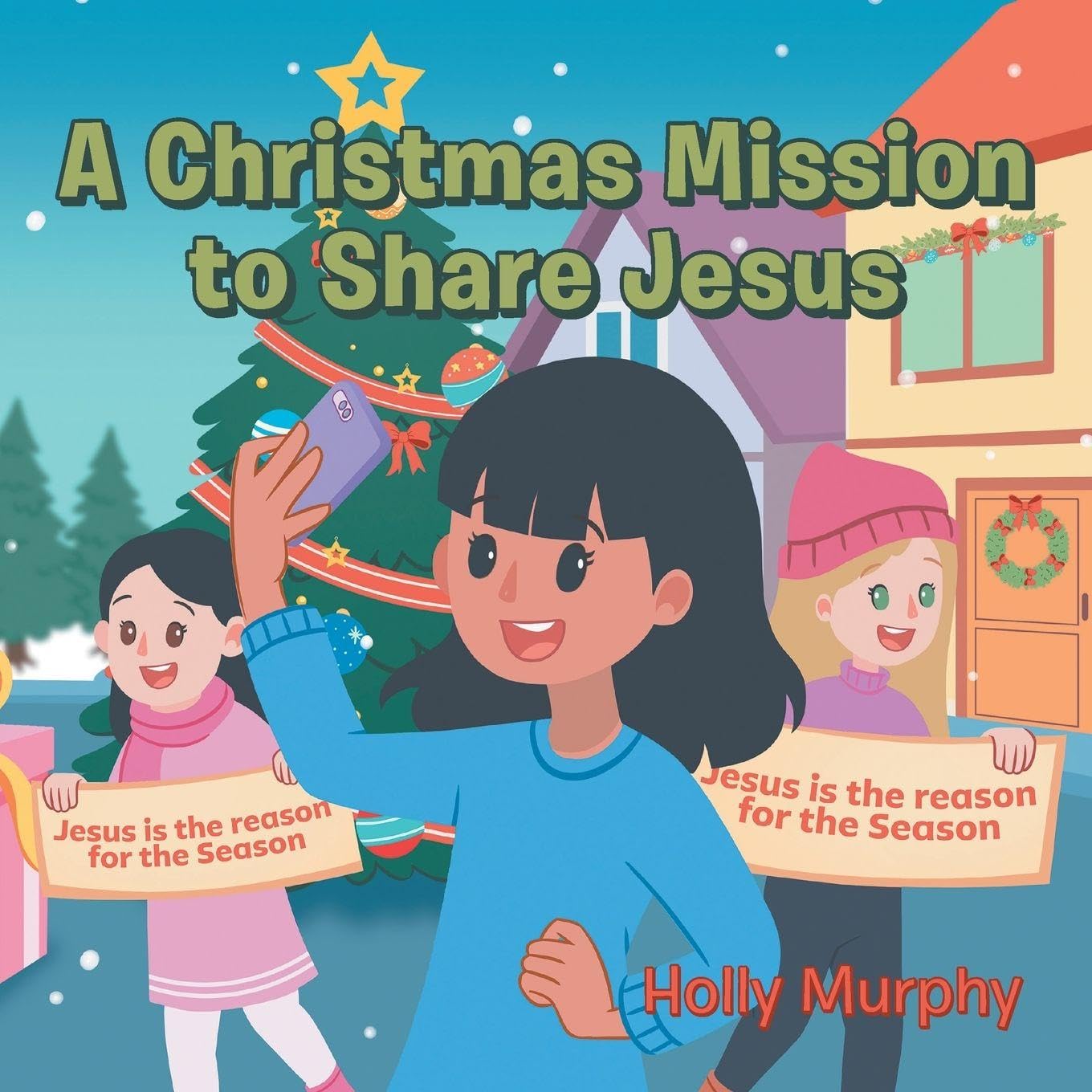 A Christmas Mission to Share Jesus Non-fiction