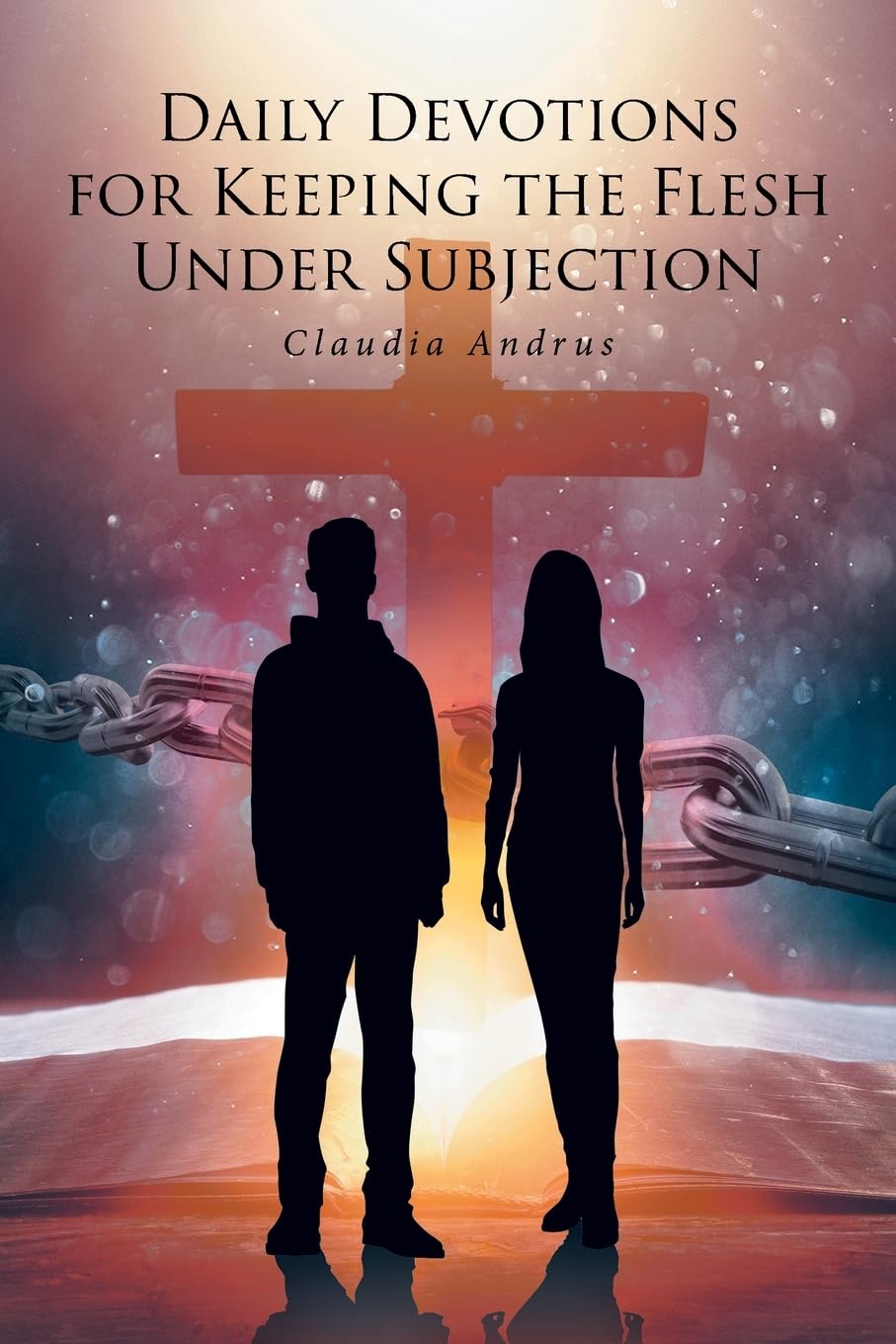Daily Devotions for Keeping the Flesh Under Subjection Religion & Esotericism