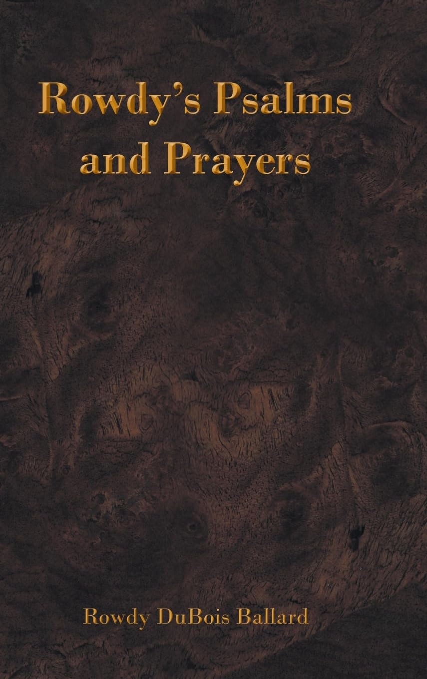 Rowdy's Psalms and Prayers Religion & Esotericism