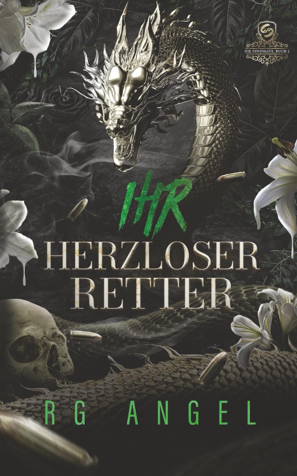 Ihr herzloser Retter (Die Syndikate) Romantic Thrillers