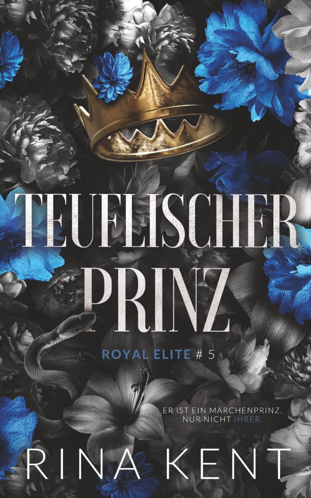 Teuflischer Prinz (Royal Elite, Band 5) New Adult