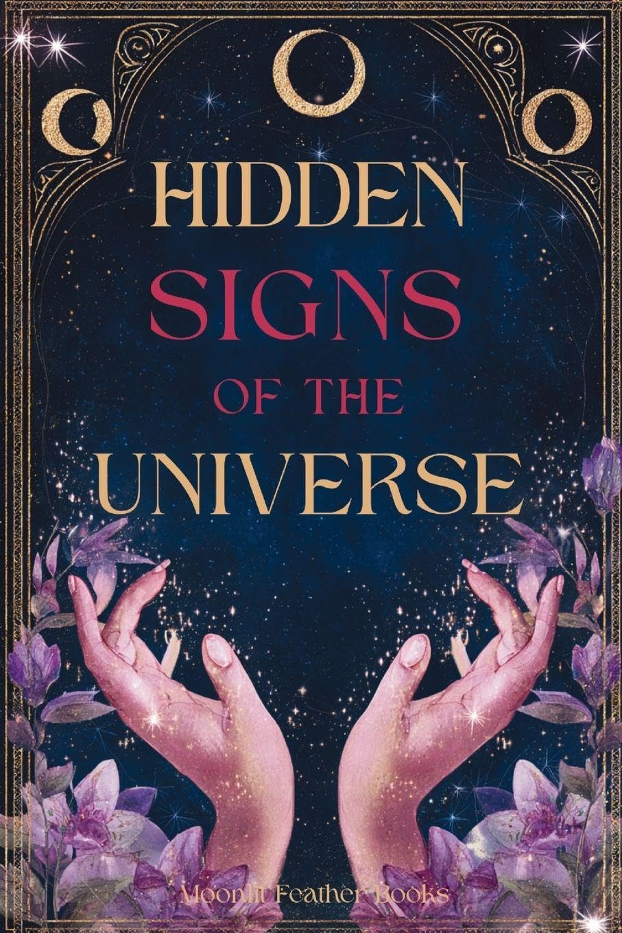 Hidden Signs of the Universe Religion & Esotericism