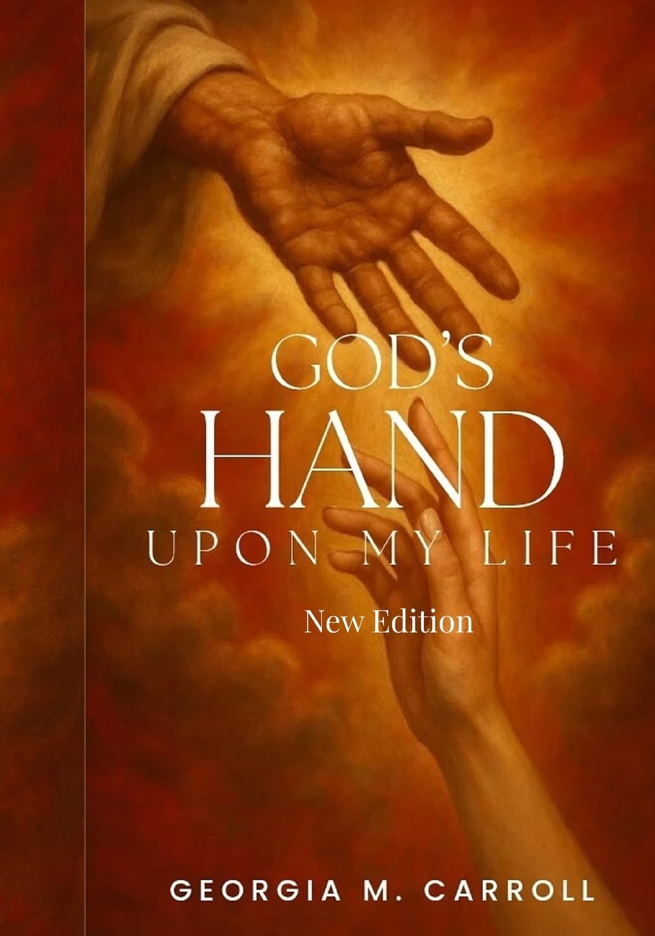 God's Hand Upon My Life Politics & Society