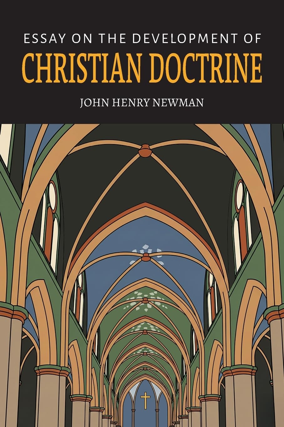 An Essay on the Development of Christian Doctrine Religion & Esotericism