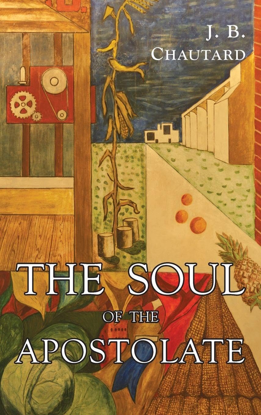 The Soul of The Apostolate Religion & Esotericism