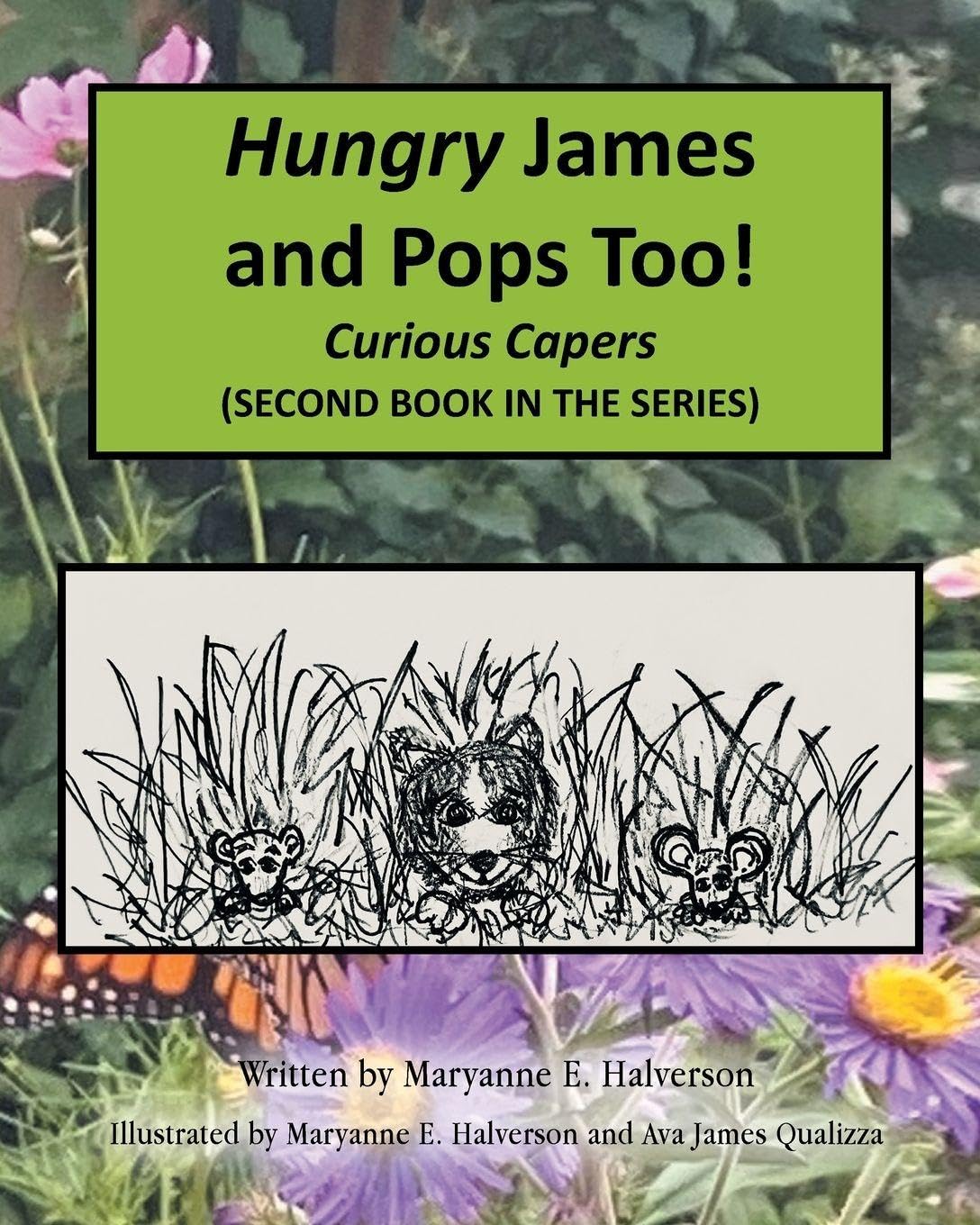 Hungry James and Pops Too! Novels & Short Stories