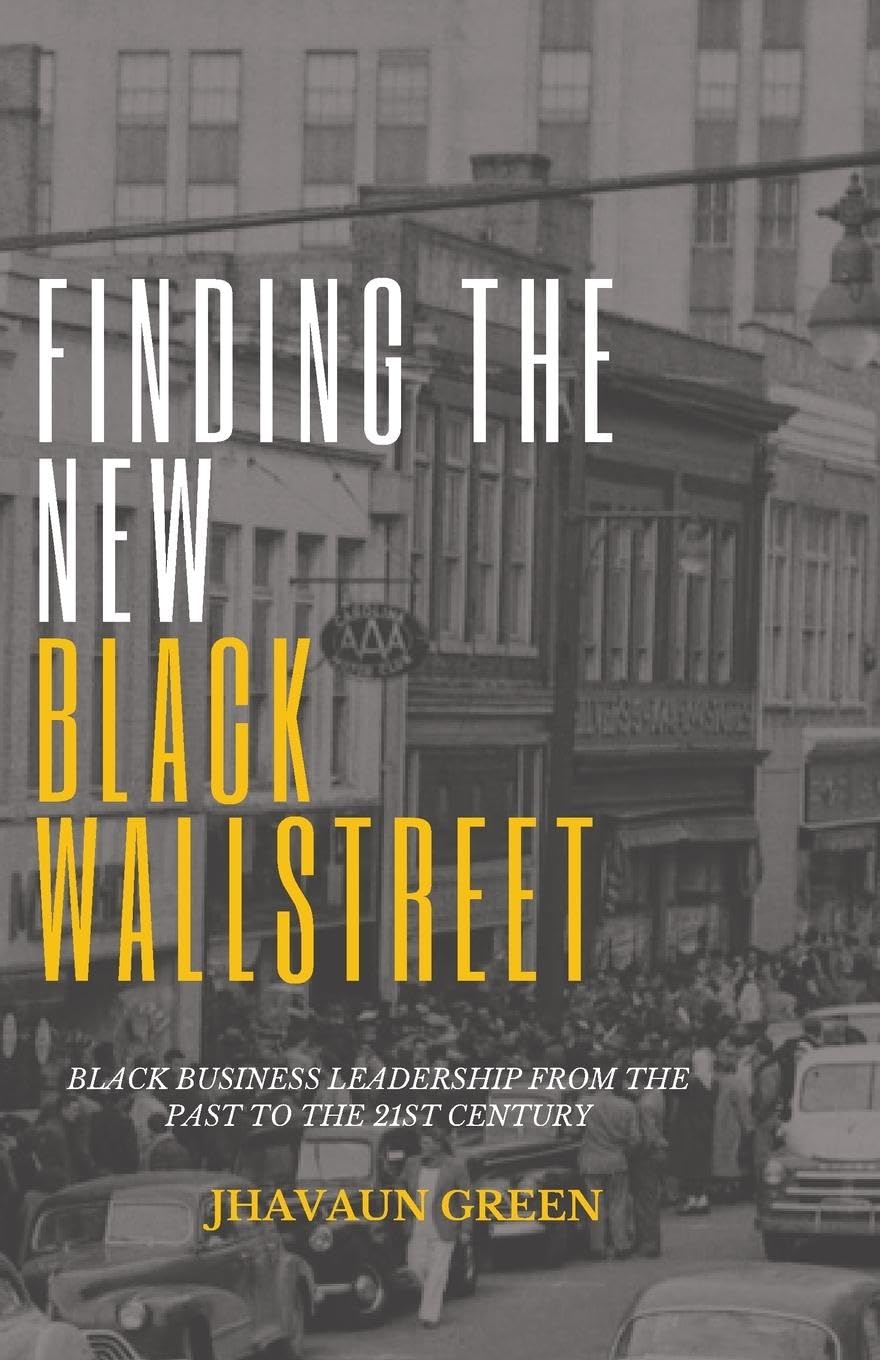 Finding The New Black Wall Street Business, Finance & Career