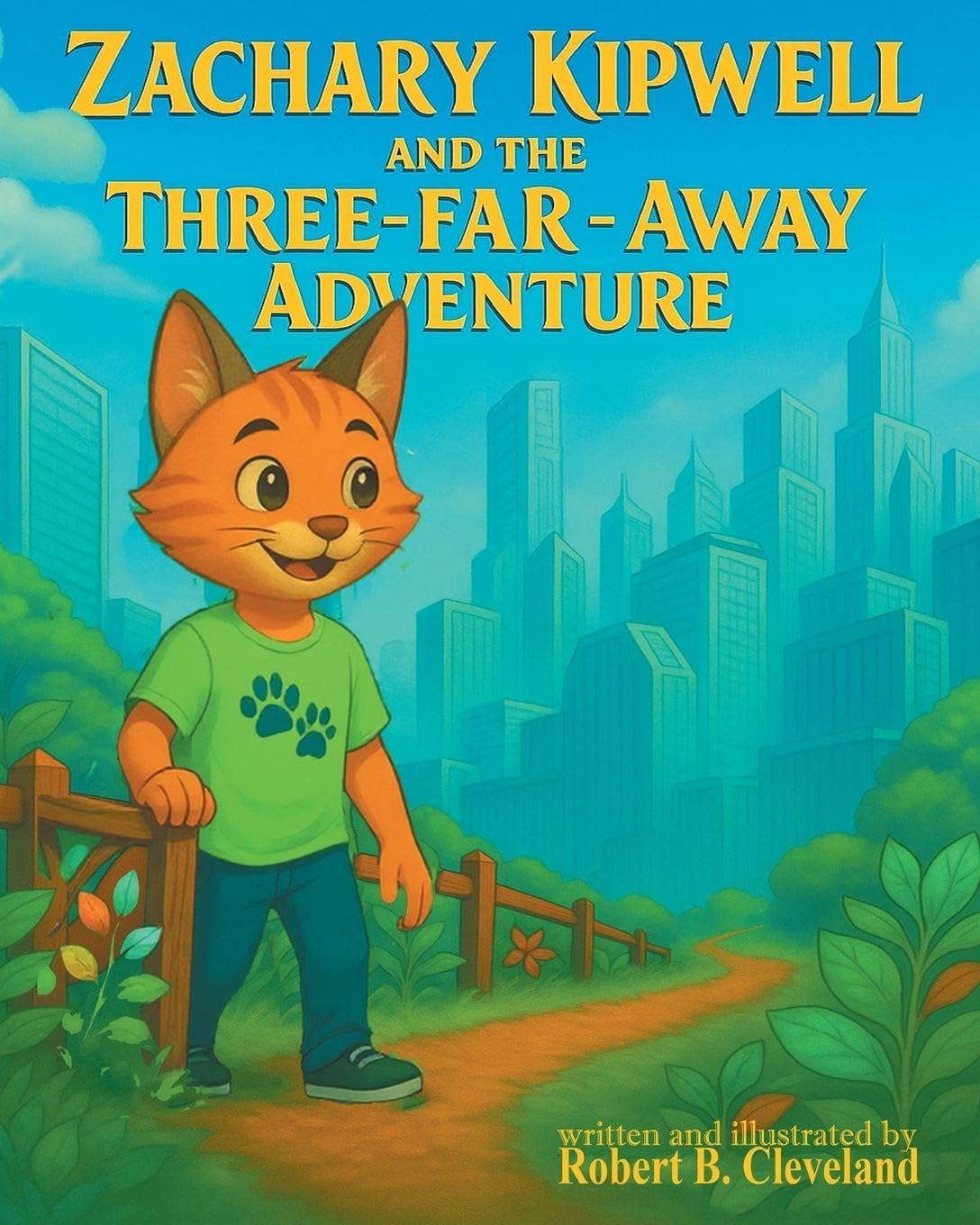 Zachary Kipwell and the Three-Far Away Adventure Non-fiction