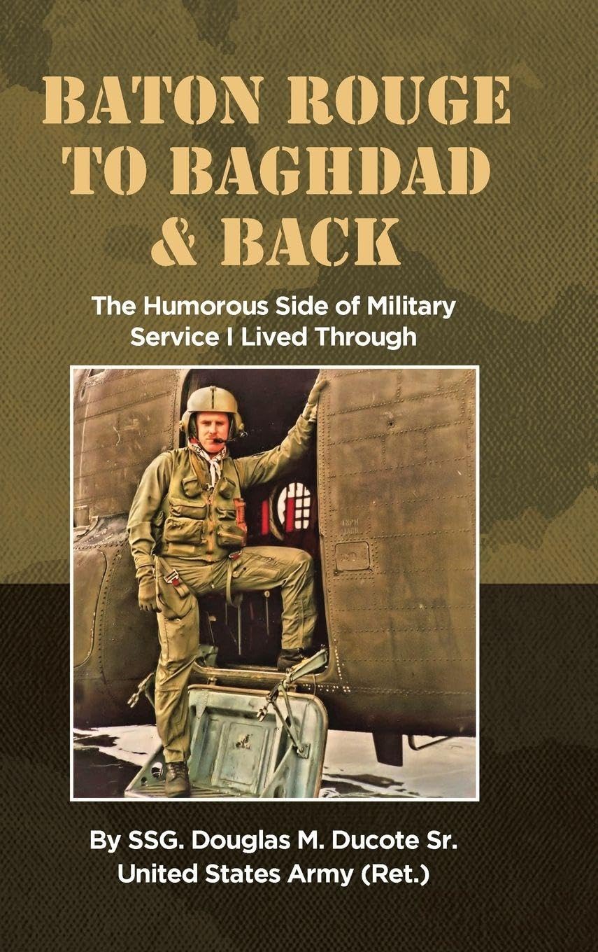 Baton Rouge to Baghdad and Back Books
