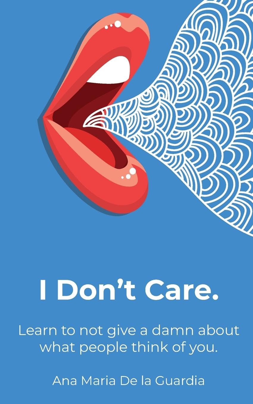 I Don't Care Business, Finance & Career