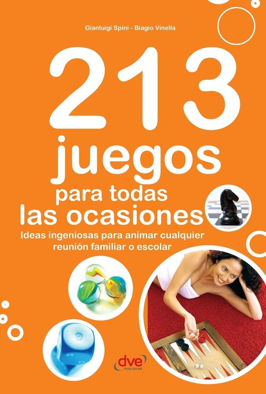 213 juegos para todas las ocasiones Leisure & Fun