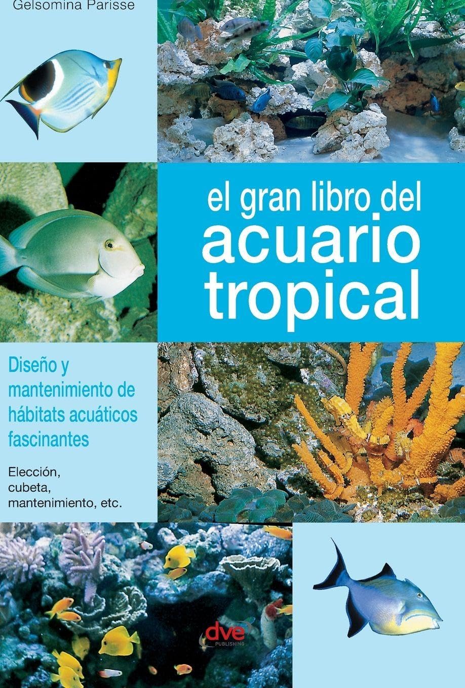 El gran libro del acuario tropical Pets