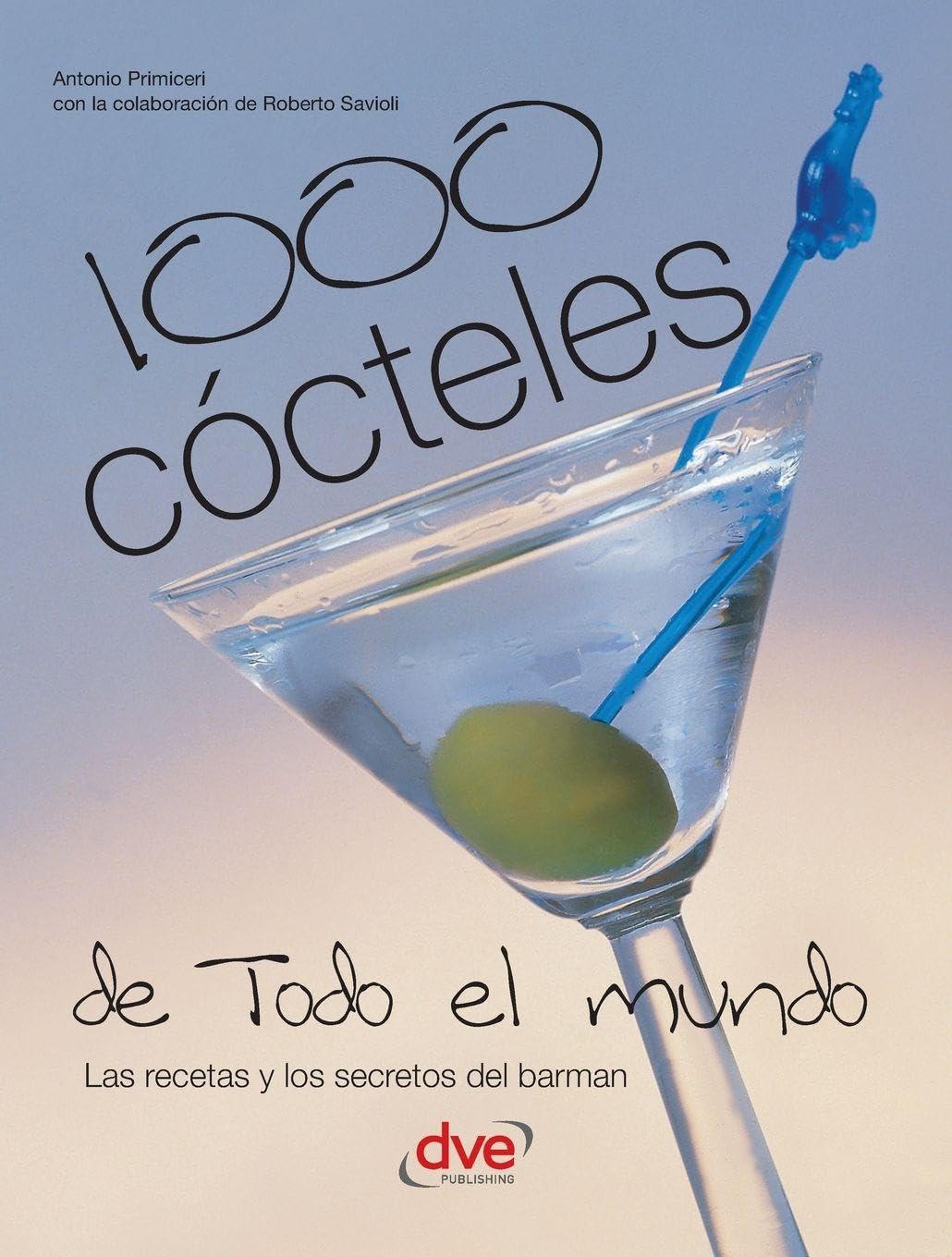 1000 cócteles de todo el mundo Leisure, Home & Garden